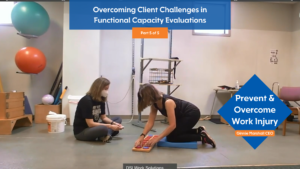Overcoming Client Challenges in Functional Capacity Evaluations